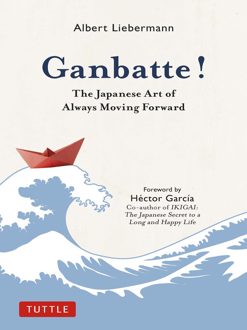 Title details for Ganbatte! by Albert Liebermann - Available